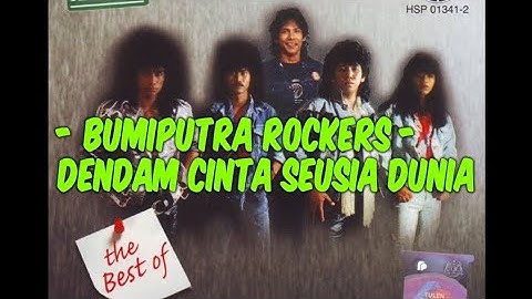 Bumi Putra Rockers - Dendam Cinta Seusia Dunia ( Lirik )