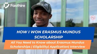 #Erasmus How I Won Erasmus Mundus Scholarship | How to Stand-Out During Your Application & Interview
