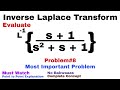 26. Inverse Laplace Transform | Complete Concept and Problem#8 | Most Important Problem