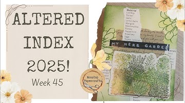 Altered Index 2025 Challenge | Week FortyFive