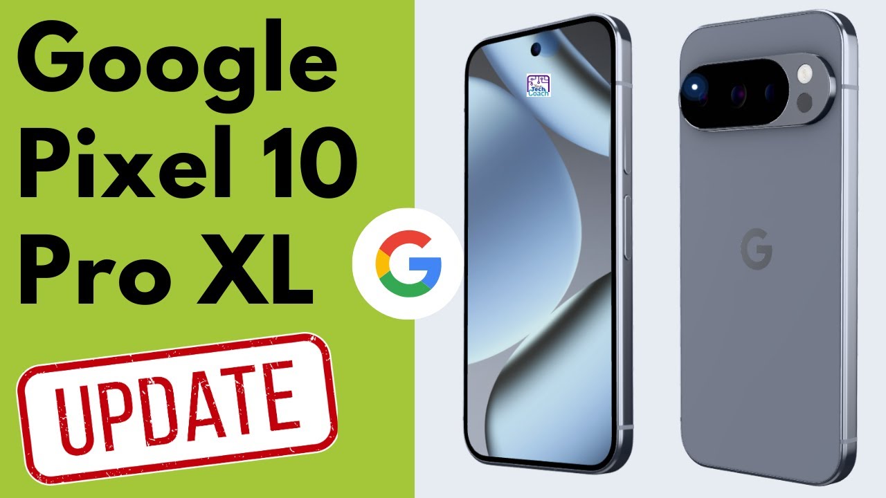 Google Pixel 10 Pro XL: обновление