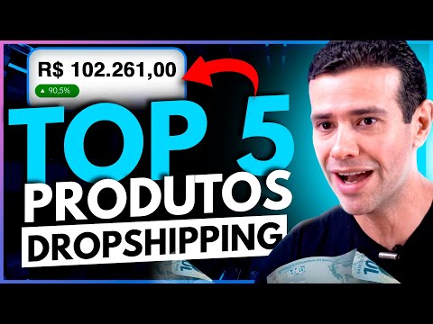 5 Produtos para Vender 100 MIL REAIS no DROPSHIPPING!