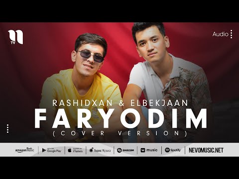 Rashidxan & Elbekjaan — Faryodim (cover version)