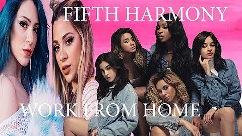 Fifth Harmony ft Niki and Gabi - Work From Home (Lyrics)