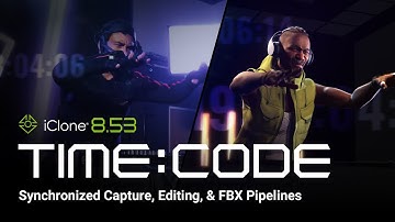 iClone 8.53 Update - FBX Timecode Sync For Pro Mocap Workflows | iClone 8