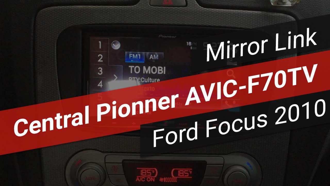 Ford Focus 2010 - Central Pionner AVIC-F70TV - Demonstração do Mirror Link