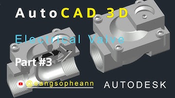AutoCAD 3D, 3D Modeling, How to drawing electrical valve, Autodesk, sketches Part3