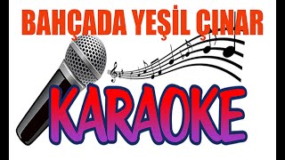 BAHÇADE YEŞİL ÇINAR KARAR SOL TEMPO 100 KARAOKE ENSTRÜMANTAL