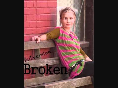 Lindsey Haun//Broken[kid version]