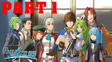 Trails to Azure Part 1: Altair Lodge (VoD) (Ft. Baker)