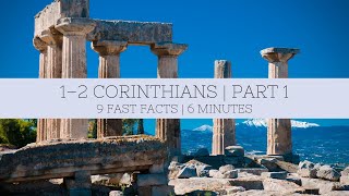 Introduction to 1–2 Corinthians | Part 1 | Fast Facts