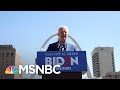 Joe Biden Wins In Missouri, NBC News Projects | MSNBC