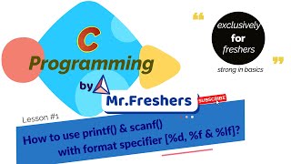 Printf() & Scanf() in C programming with format specifier (1/2)