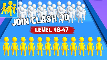 Join Clash 3D - Gameplay Walkthrough Level 46-47 Ios & Android