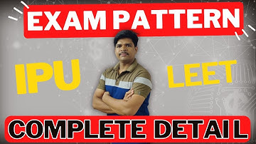 IPU LEET EXAM PATTERN COMPLETE DETAILS |BY TDC CLASSES | Vijender sir#leet2024 #ipuleet