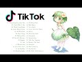 TikTok Mood - Chill vibes 🍃 English songs chill music mix