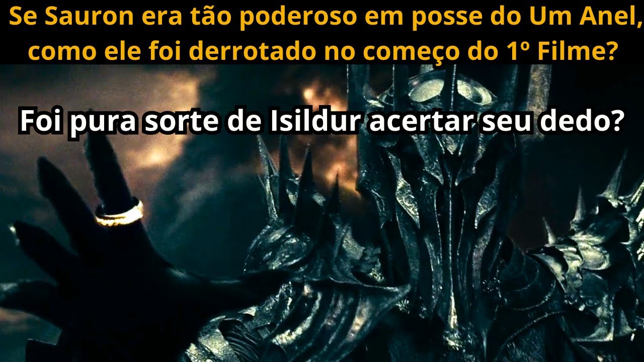 Sauron Sexy Uma Vez Existiu Em Senhor Dos Anéis - Será Que A  Pode  Trazê-lo?