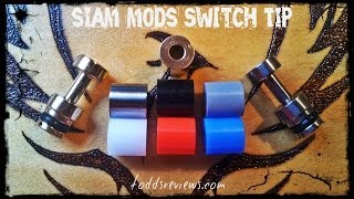 SIAM MODS  ''SWITCH'' TIPS