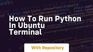 how to run python in ubuntu terminal