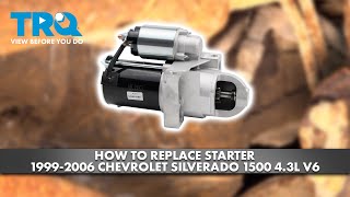 How to Replace Starter 1999-2006 Chevrolet Silverado 1500 4.3L V6