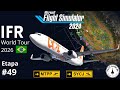IFR World Tour 2026 | MSFS2024 | MTPP ✈︎ SYCJ | 737-800 PMDG | IVAO | Etapa 49