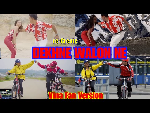 DEKHNE WALON NE || DEKHA HOGA - VINA FAN version Re-Create || Indonesia || Chori Chori Chupke Chupke class=