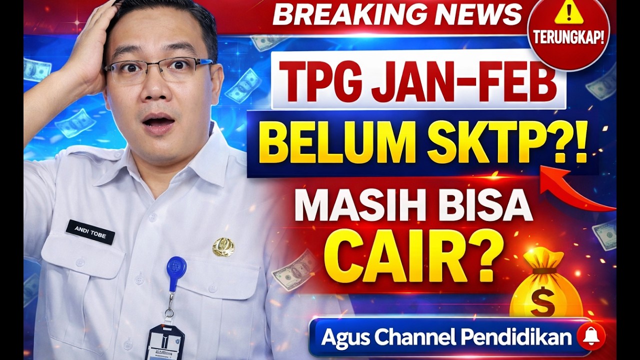TPG JAN–FEB BELUM TERBIT SKTP? 😱 APAKAH GAGAL CAIR? INI PENJELASAN RESMINYA!