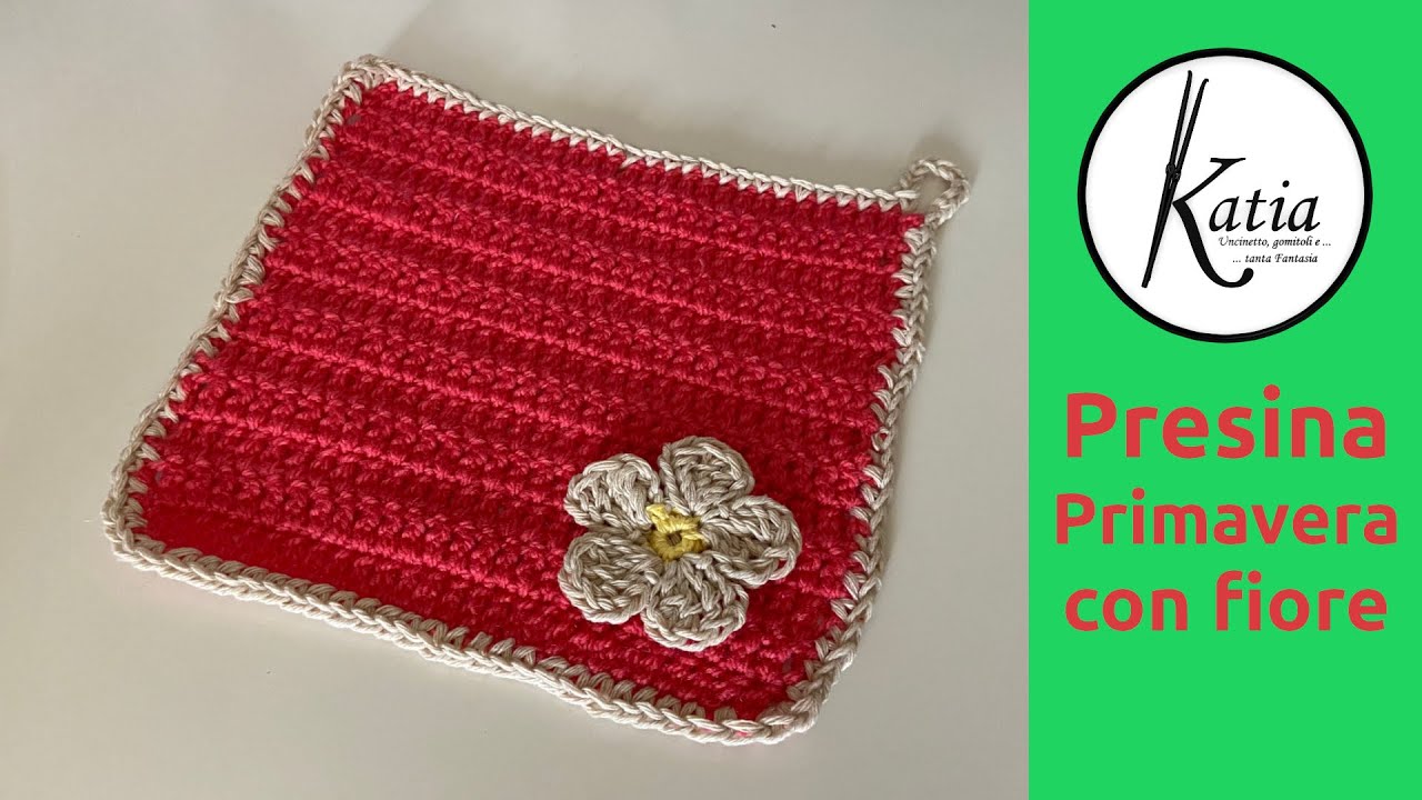 Tutorial uncinetto presina Primavera con fiore - YouTube