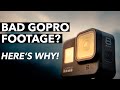 Bad GoPro Footage? Here's why and how to fix your problems | Hero8, Hero9, Hero10