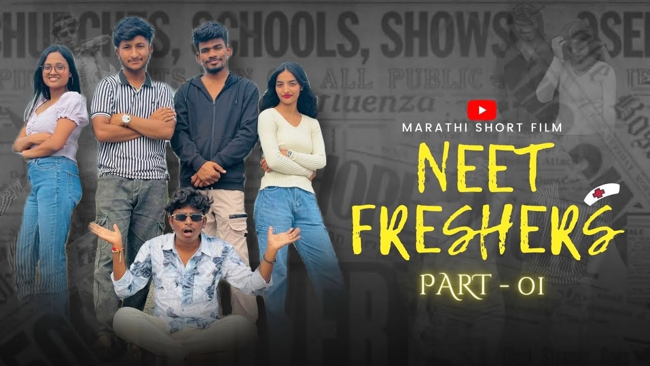 NEET FRESHERS - PART 1 || Karry Khachkad, Satyam Rathod ,Shubham Shelke 