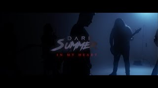 Video thumbnail of "Dark Summer - In My Heart (Official Video)"