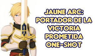Jaune Arc: Portador de la Victoria Prometida