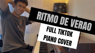 Ritmo De Verao  The  Tiktok Piano Cover