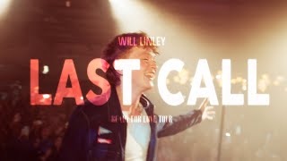 Will Linley - Last Call (Live from Cape Town)