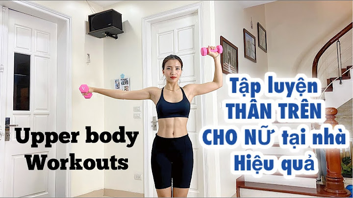 Những bài tập tăng cơ tay tại nhà