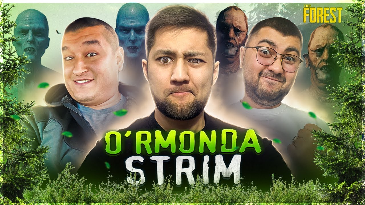 THE FOREST - O'RMONDA STRIM | UZLIDER