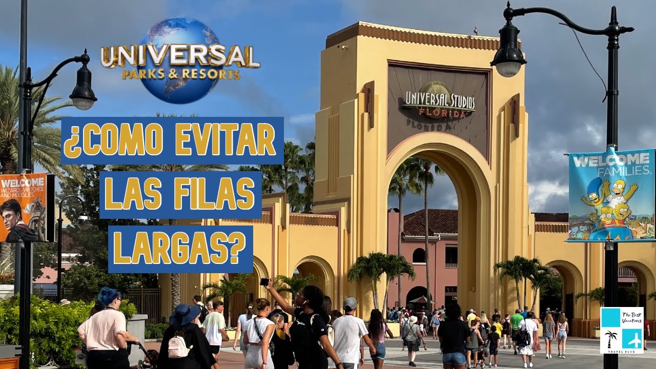 ¿Cómo evitar filas en Universal