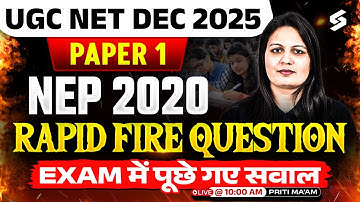 UGC NET DEC 2025 | NEP 2020 UGC NET Paper 1 | NEP 2020 Questions For UGC NET By Priti Mam