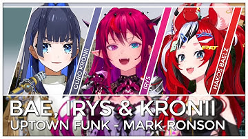 Hakos Baelz, IRyS & Ouro Kronii - Uptown Funk (Mashup Edit/Lyrics)