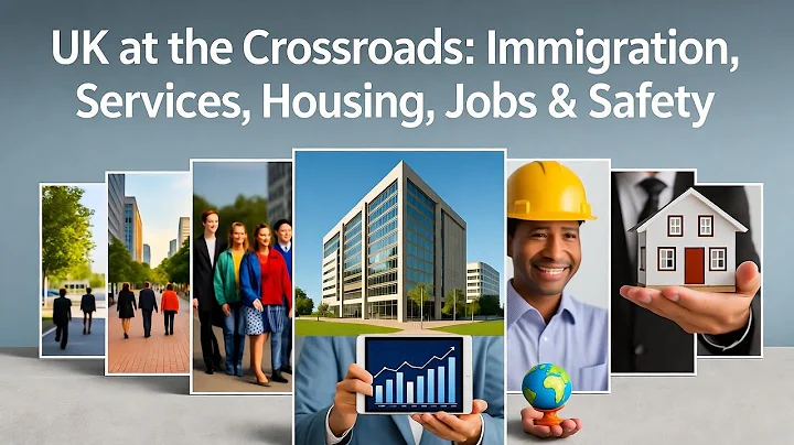 UK at the Crossroads: Immigration, Services, Housing, Jobs & Safety
