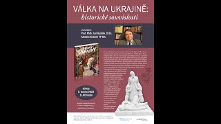 Válka na Ukrajině: historické souvislosti
