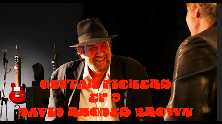 Guitar Pickers 9 David Rhodes Brown