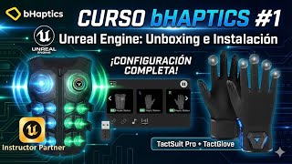 #1 bHaptics Course for Unreal Engine: Unboxing and Installation of the Player