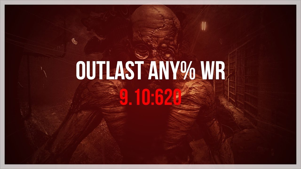 [old WR] Outlast any% in 
