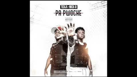TEDJI ft NICK B (PA PWOCHE)