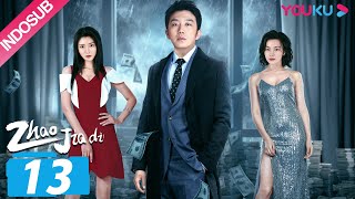 [INDO SUB] Namaku Zhao Jiadi (Zhao Jiadi) EP13 | He Peng/Yang Xing | YOUKU