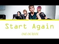 ONE OK ROCK - Start Again  (Lyrics Kan/Rom/Eng/Esp)