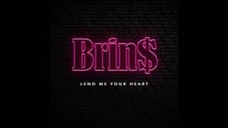 Brins - Lend me your heart (New Single)
