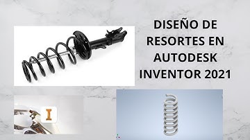 Diseño de resortes en Autodesk Inventor 2021. Tutorial para estudiantes en Autodesk Inventor 2021.