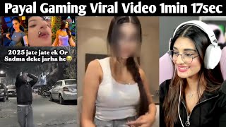 Payal Gaming Video Leak 1 Min 17 Sec Payal Gaming Viral Video Link Payal Gaming Video Dubai
